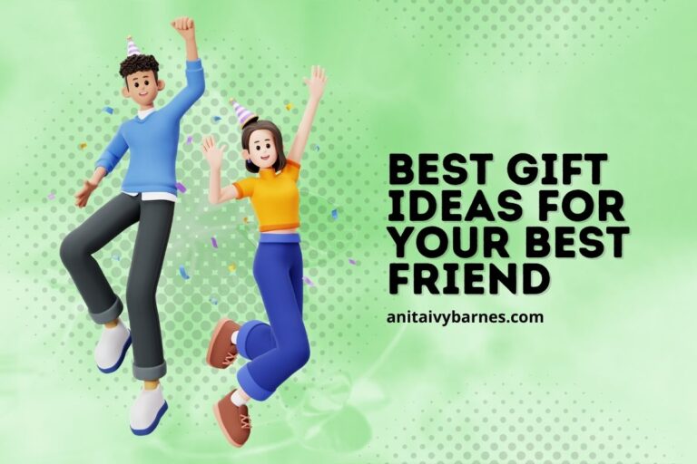 82 Gift Ideas for Your Best Friend