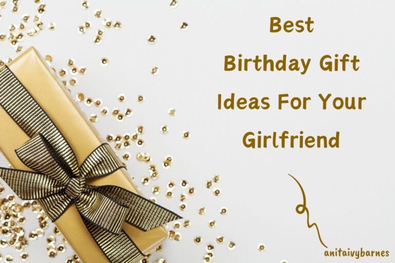 23 Birthday Gift Ideas For Your Girlfriend