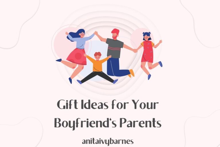 20 Gift Ideas for Your Boyfriend’s Parents