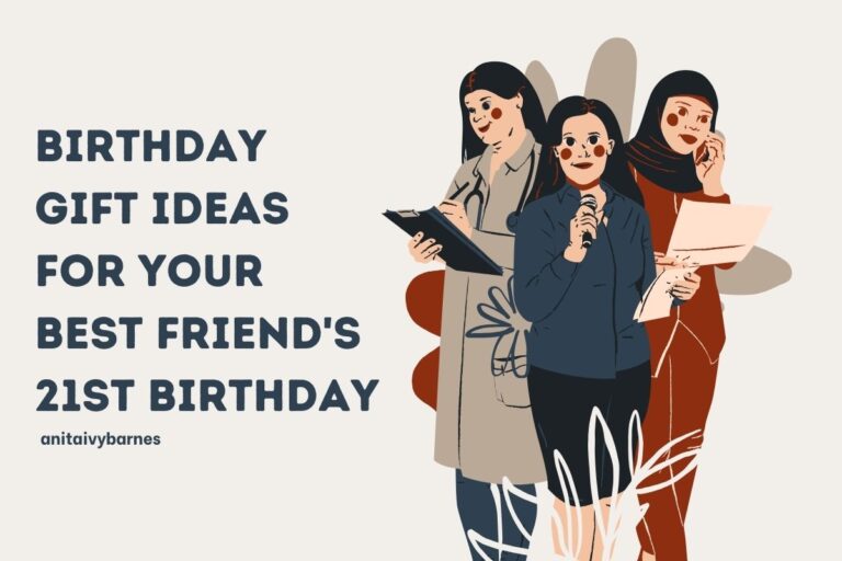 26 Birthday Gift Ideas For Your Best Friend’s 21st Birthday