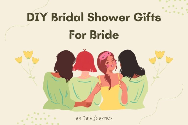 22 DIY Bridal Shower Gifts For The Bride
