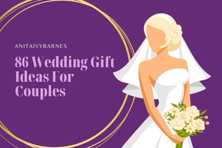 86 Best Wedding Gift Ideas For Couples [Both Bride and Groom]