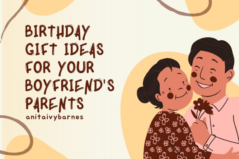 22 Birthday Gift Ideas for Your Boyfriend’s Parents [Both Mom and Dad]