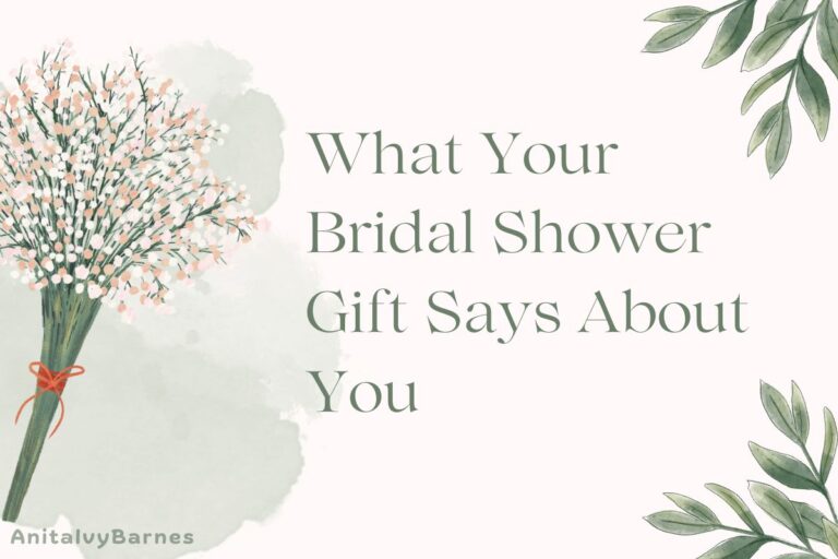 What Your Bridal Shower Gift Says About You?